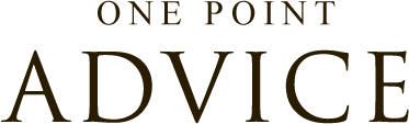 ONE POINT ADVICE